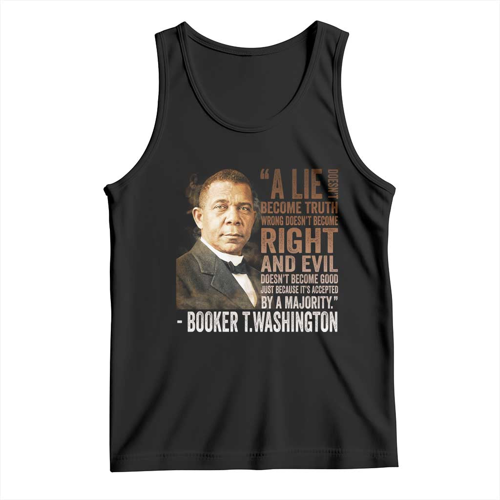 Booker Taliaferro Washington Tank Top A Lie Doesn't Become Truth Black History Month