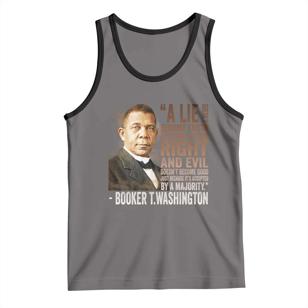 Booker Taliaferro Washington Tank Top A Lie Doesn't Become Truth Black History Month