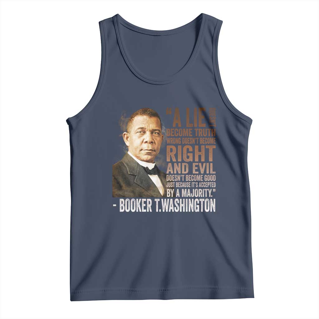 Booker Taliaferro Washington Tank Top A Lie Doesn't Become Truth Black History Month