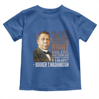 Booker Taliaferro Washington Toddler T Shirt A Lie Doesn't Become Truth Black History Month