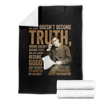Booker Taliaferro Washington Throw Blanket A Lie Doesnt Become Truth Wrong Doesnt Become Right