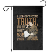 Booker Taliaferro Washington Garden Flag A Lie Doesnt Become Truth Wrong Doesnt Become Right