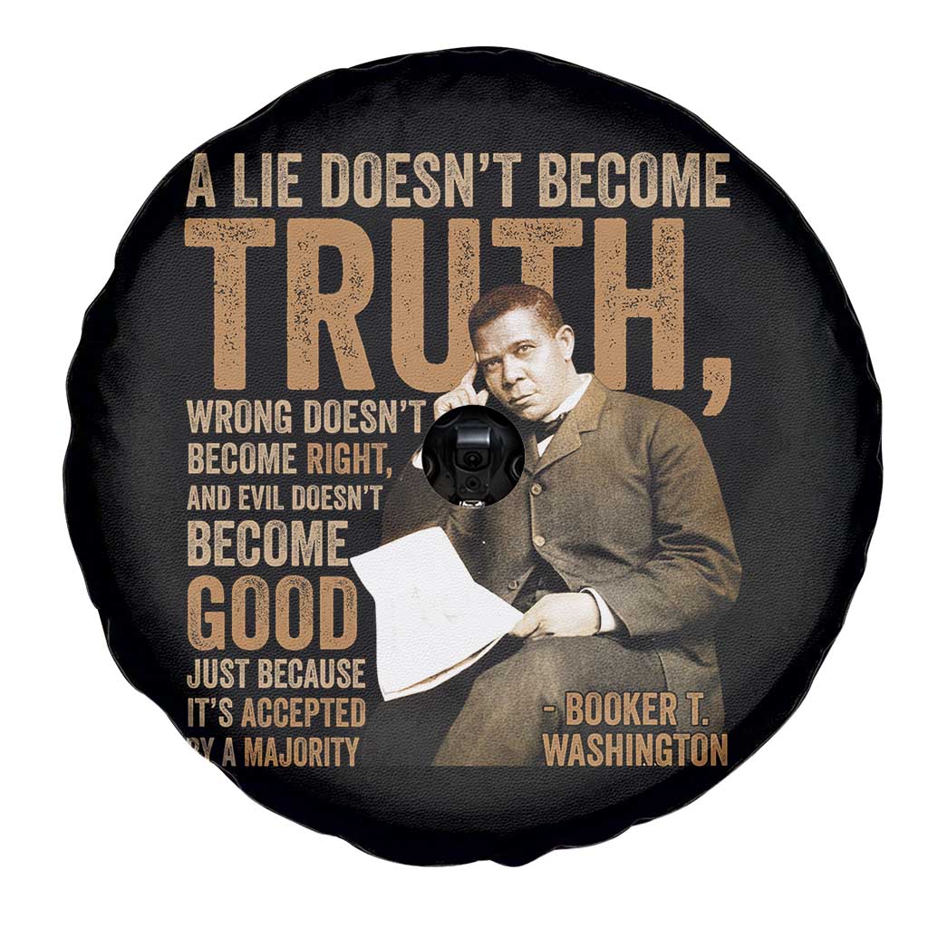 Booker Taliaferro Washington Spare Tire Cover A Lie Doesnt Become Truth Wrong Doesnt Become Right