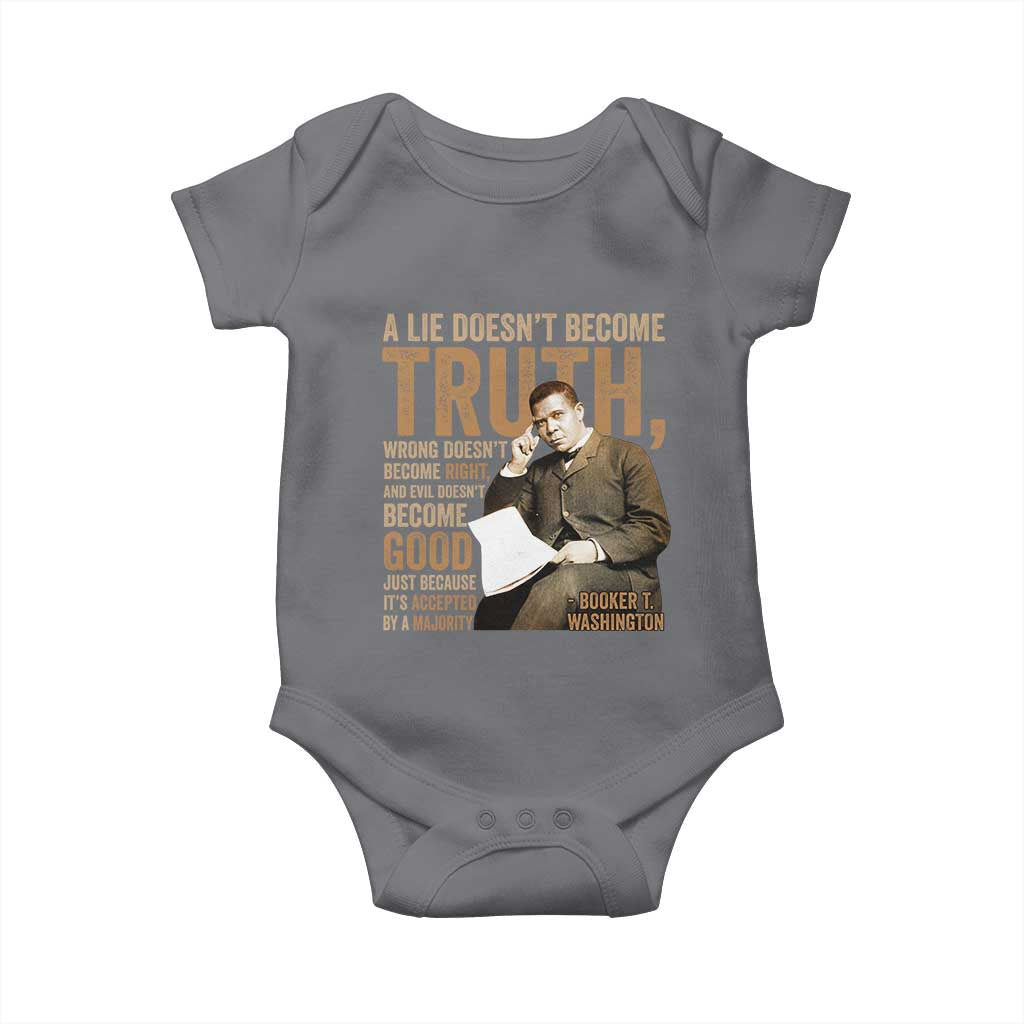 Booker Taliaferro Washington Baby Onesie A Lie Doesnt Become Truth Wrong Doesnt Become Right