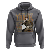Booker Taliaferro Washington Hoodie A Lie Doesnt Become Truth Wrong Doesnt Become Right