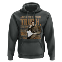 Booker Taliaferro Washington Hoodie A Lie Doesnt Become Truth Wrong Doesnt Become Right