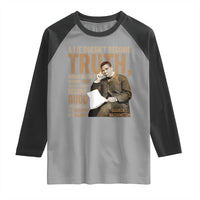 Booker Taliaferro Washington Raglan Shirt A Lie Doesnt Become Truth Wrong Doesnt Become Right