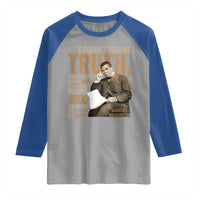 Booker Taliaferro Washington Raglan Shirt A Lie Doesnt Become Truth Wrong Doesnt Become Right