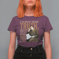 Booker Taliaferro Washington T Shirt For Women A Lie Doesnt Become Truth Wrong Doesnt Become Right