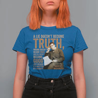 Booker Taliaferro Washington T Shirt For Women A Lie Doesnt Become Truth Wrong Doesnt Become Right