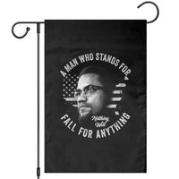 Malcolm X Garden Flag A Man Who Stands For Nothing Will Fall For Anything American Flag - Wonder Print Shop