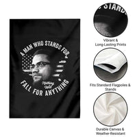 Malcolm X Garden Flag A Man Who Stands For Nothing Will Fall For Anything American Flag - Wonder Print Shop