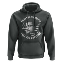 Malcolm X Hoodie A Man Who Stands For Nothing Will Fall For Anything American Flag - Wonder Print Shop