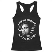 Malcolm X Racerback Tank Top A Man Who Stands For Nothing Will Fall For Anything American Flag - Wonder Print Shop