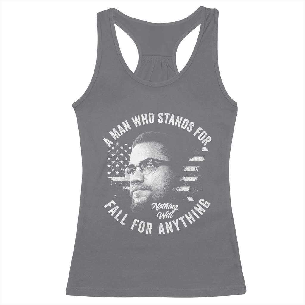 Malcolm X Racerback Tank Top A Man Who Stands For Nothing Will Fall For Anything American Flag - Wonder Print Shop