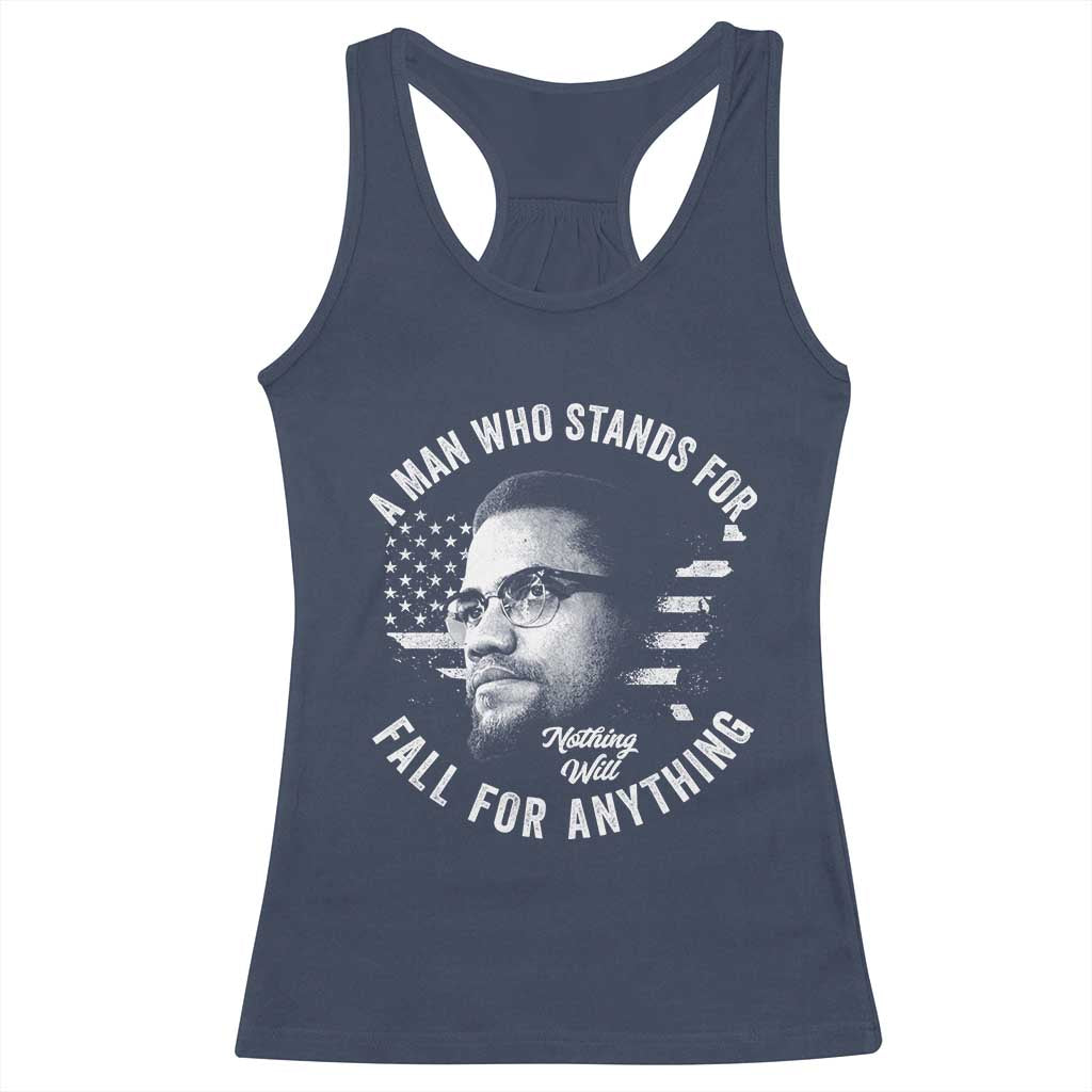 Malcolm X Racerback Tank Top A Man Who Stands For Nothing Will Fall For Anything American Flag - Wonder Print Shop