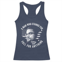 Malcolm X Racerback Tank Top A Man Who Stands For Nothing Will Fall For Anything American Flag - Wonder Print Shop