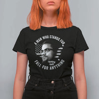 Malcolm X T Shirt For Women A Man Who Stands For Nothing Will Fall For Anything American Flag - Wonder Print Shop