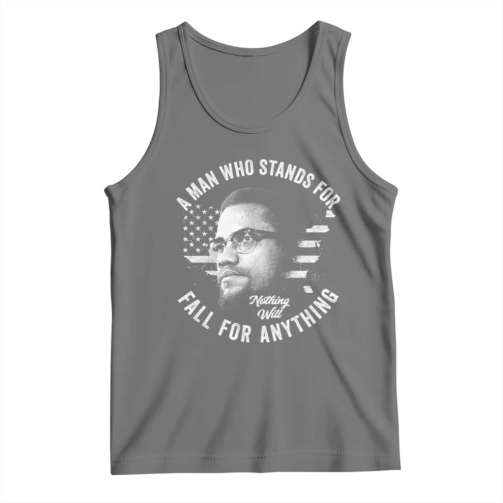 Malcolm X Tank Top A Man Who Stands For Nothing Will Fall For Anything American Flag - Wonder Print Shop