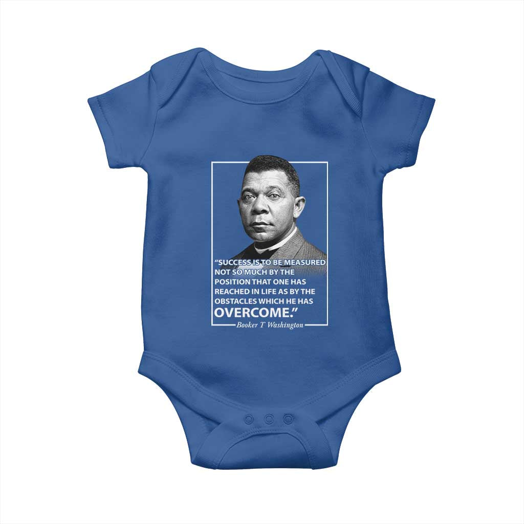 Booker Taliaferro Washington Baby Onesie Success Is To Be Measured Not So Much By The Position That One Has Reached