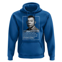 Booker Taliaferro Washington Hoodie Success Is To Be Measured Not So Much By The Position That One Has Reached
