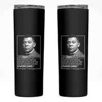 Booker Taliaferro Washington Skinny Tumbler Success Is To Be Measured Not So Much By The Position That One Has Reached