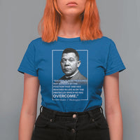Booker Taliaferro Washington T Shirt For Women Success Is To Be Measured Not So Much By The Position That One Has Reached
