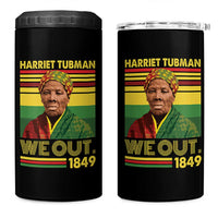 Harriet Tubman 4 in 1 Can Cooler Tumbler We Out 1849 African American History
