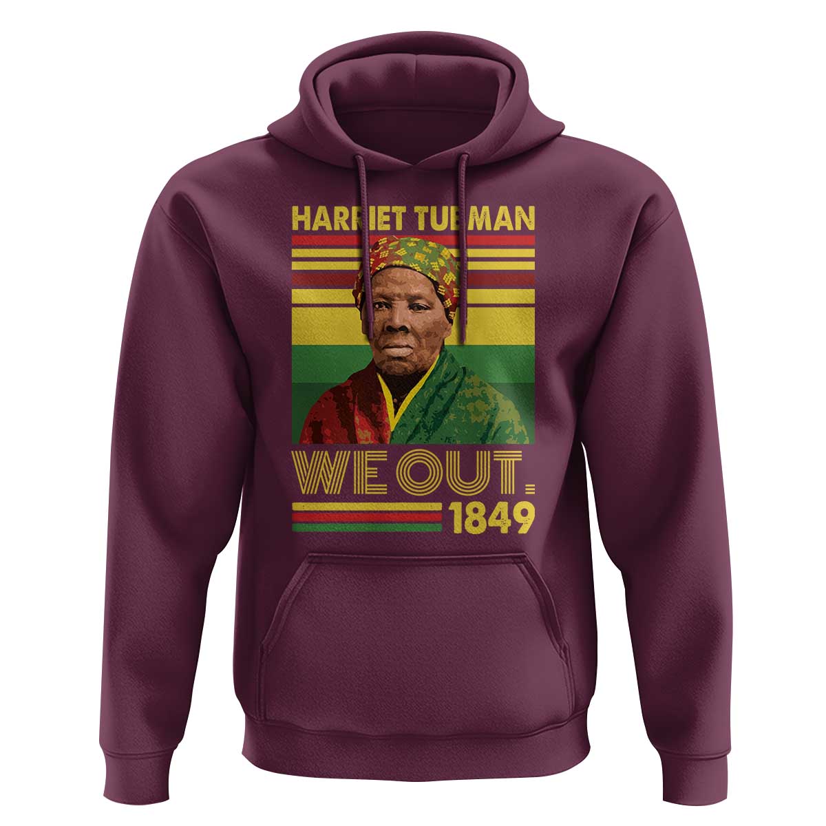 Harriet Tubman Hoodie We Out 1849 African American History