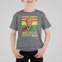 Harriet Tubman T Shirt For Kid We Out 1849 African American History