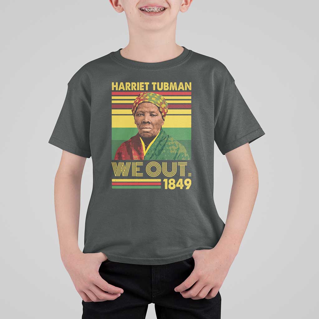 Harriet Tubman T Shirt For Kid We Out 1849 African American History