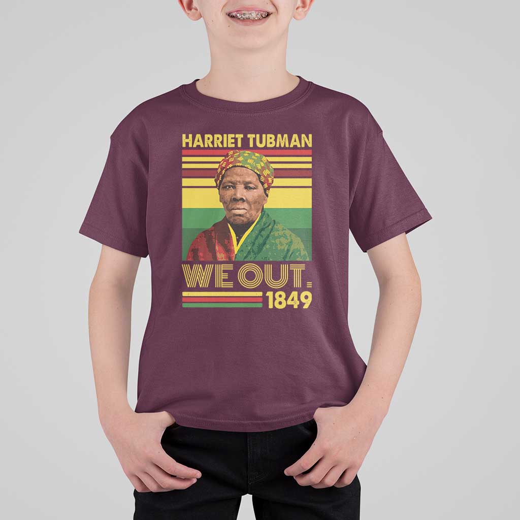 Harriet Tubman T Shirt For Kid We Out 1849 African American History