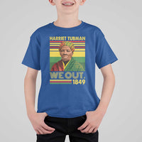 Harriet Tubman T Shirt For Kid We Out 1849 African American History