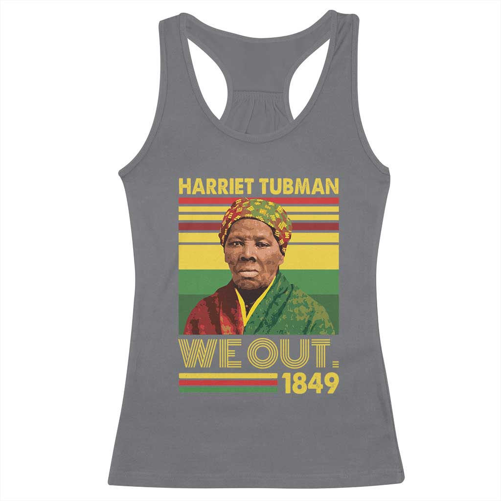 Harriet Tubman Racerback Tank Top We Out 1849 African American History