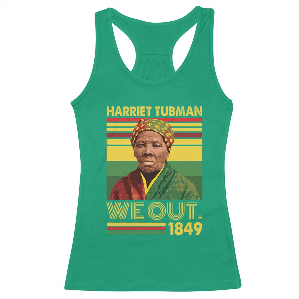 Harriet Tubman Racerback Tank Top We Out 1849 African American History
