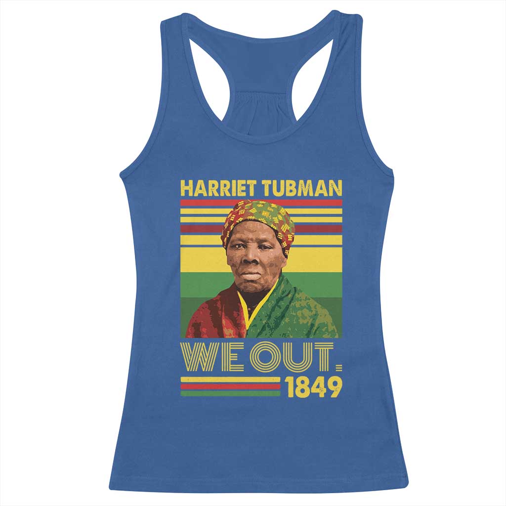Harriet Tubman Racerback Tank Top We Out 1849 African American History