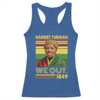 Harriet Tubman Racerback Tank Top We Out 1849 African American History