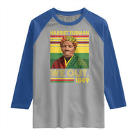 Harriet Tubman Raglan Shirt We Out 1849 African American History