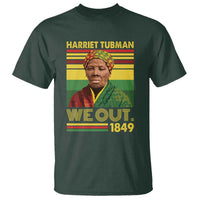 Harriet Tubman T Shirt We Out 1849 African American History