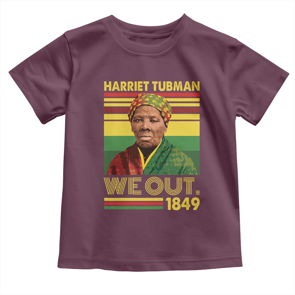 Harriet Tubman Toddler T Shirt We Out 1849 African American History