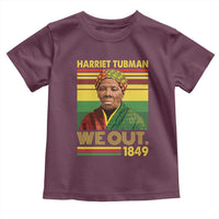 Harriet Tubman Toddler T Shirt We Out 1849 African American History