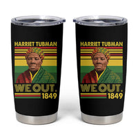 Harriet Tubman Tumbler Cup We Out 1849 African American History