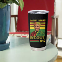Harriet Tubman Tumbler Cup We Out 1849 African American History