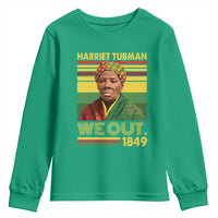Harriet Tubman Youth Sweatshirt We Out 1849 African American History