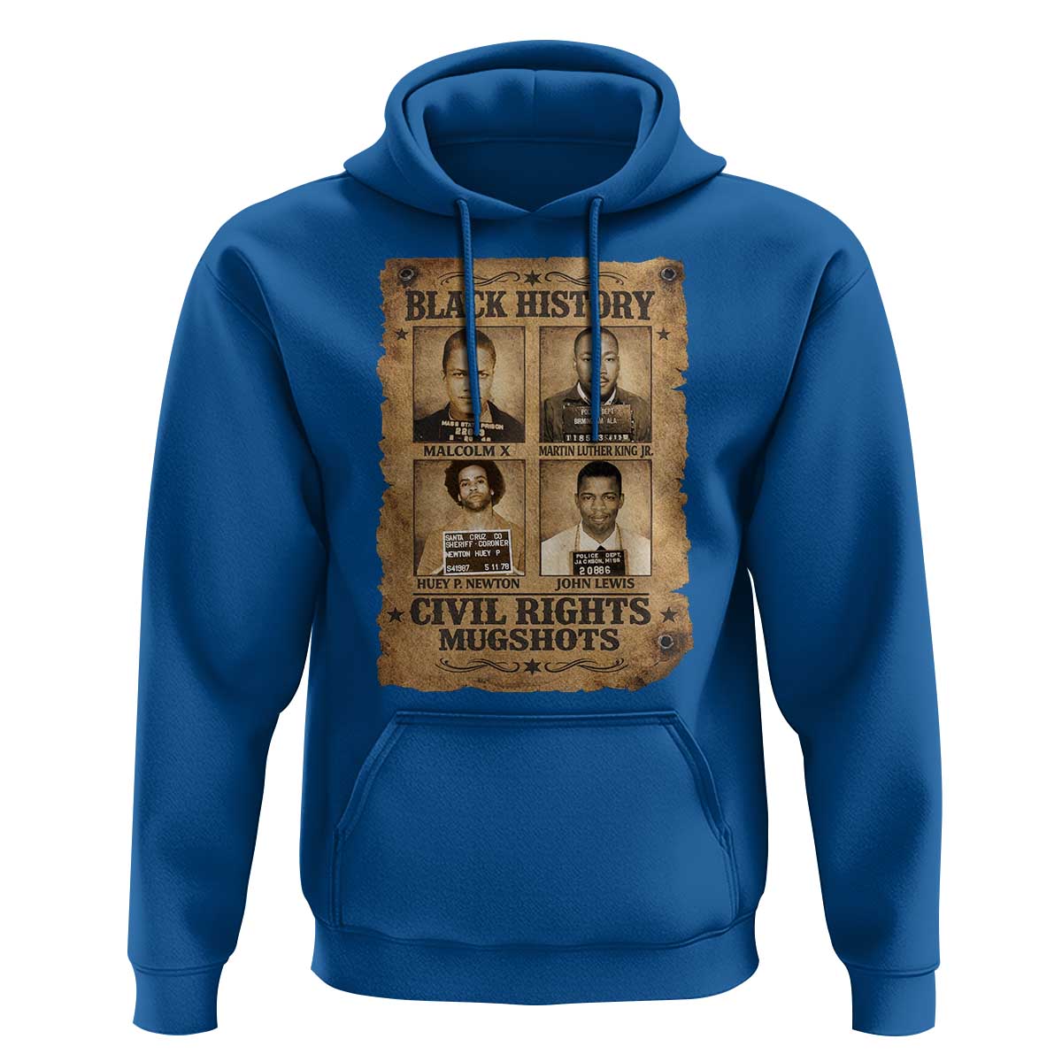 Black History Civil Rights Mugshots Hoodie Malcolm X MLK John Lewis Huey P Newton