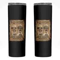Black History Civil Rights Mugshots Skinny Tumbler Malcolm X MLK John Lewis Huey P Newton