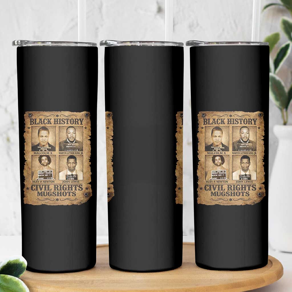 Black History Civil Rights Mugshots Skinny Tumbler Malcolm X MLK John Lewis Huey P Newton