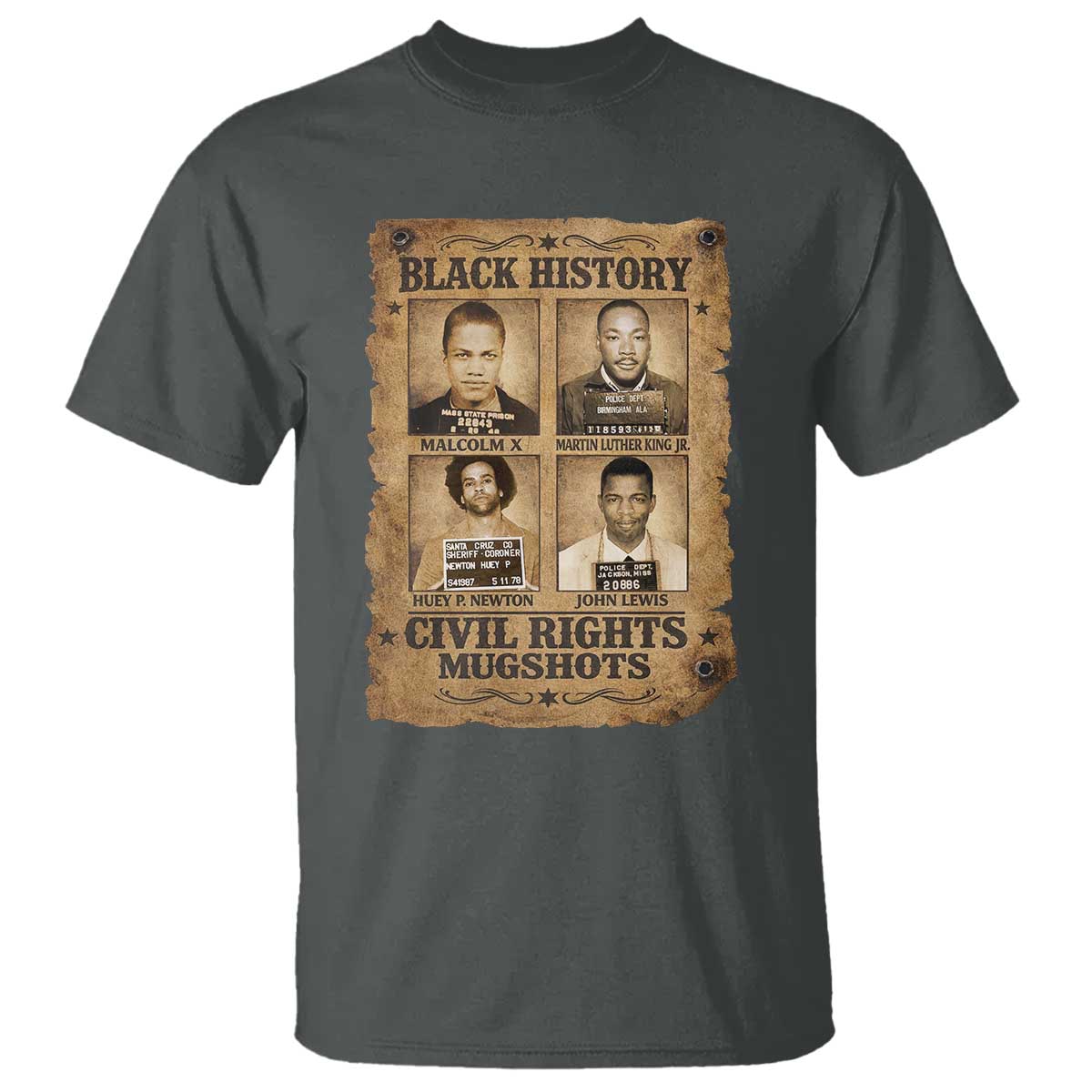 Black History Civil Rights Mugshots T Shirt Malcolm X MLK John Lewis Huey P Newton