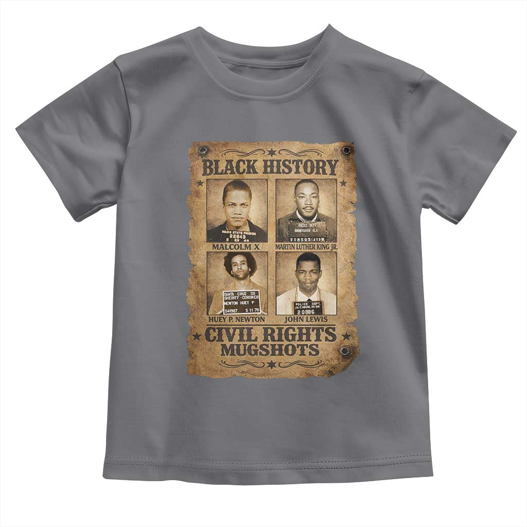 Black History Civil Rights Mugshots Toddler T Shirt Malcolm X MLK John Lewis Huey P Newton