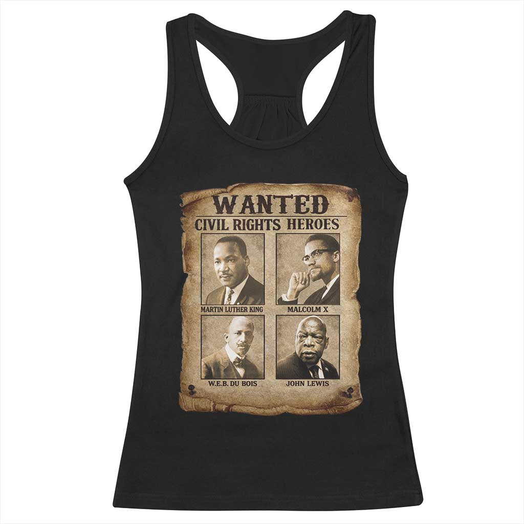 Black Leaders Racerback Tank Top Wanted Civil Rights Heroes MLK Malcolm X Web John Lewis